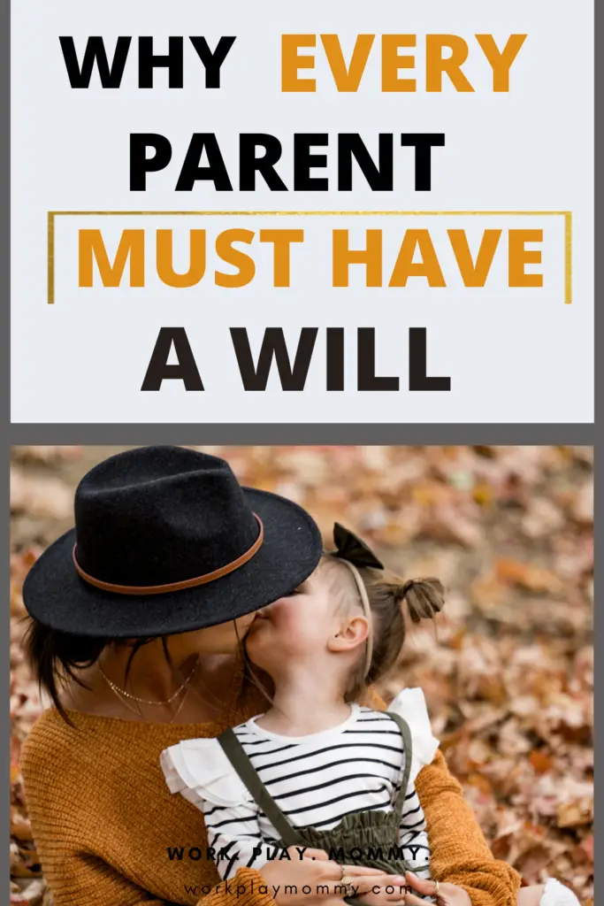 Why every loving parent needs a will. Pin