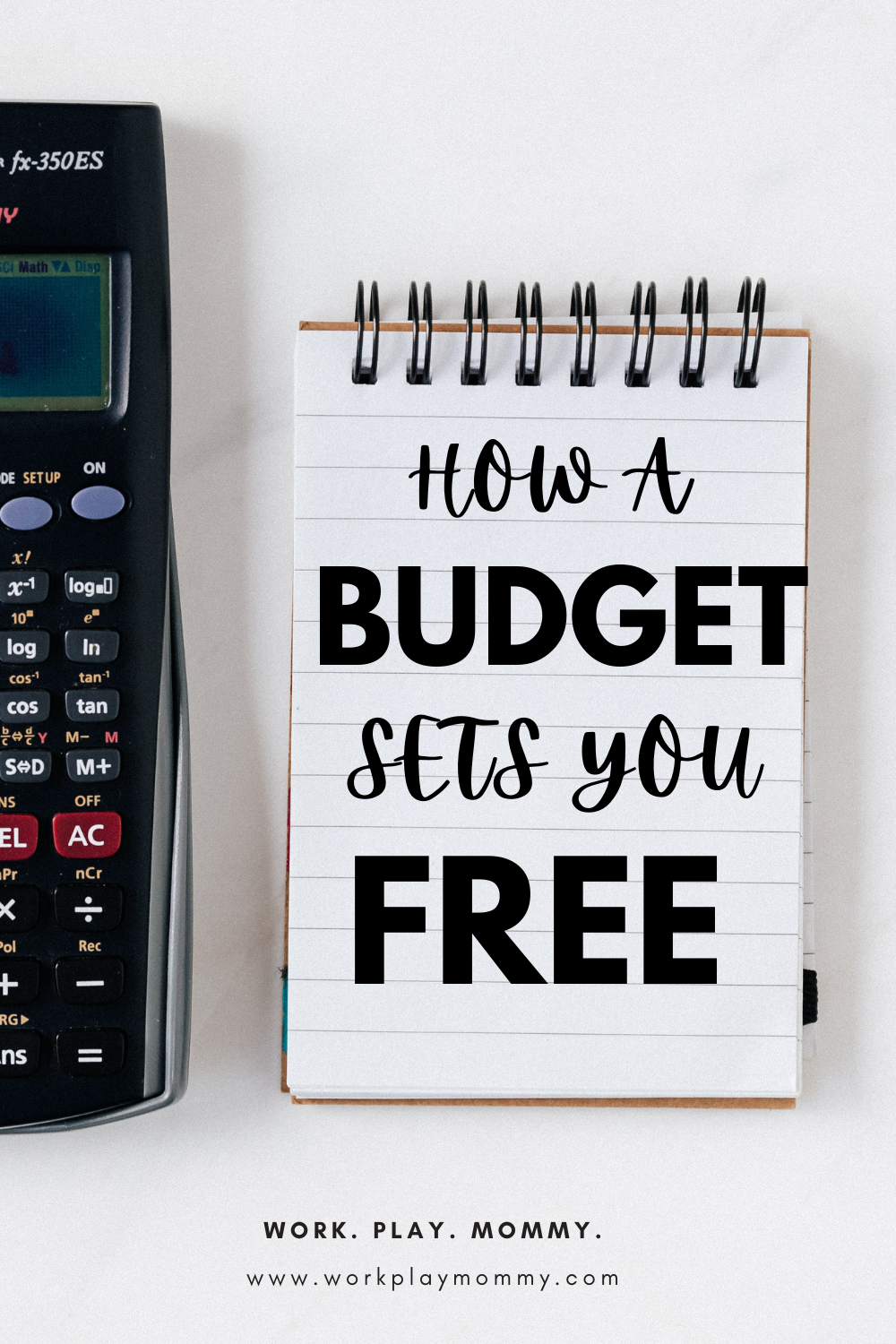 HOW USING A BUDGET CAN SET YOU FREE