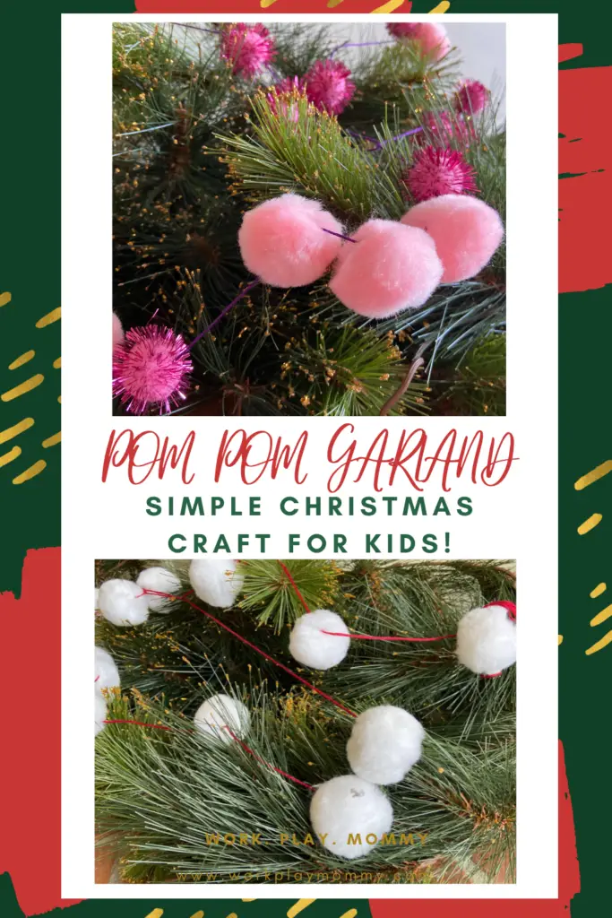 Simple Christmas pom pom garland craft for kids.
