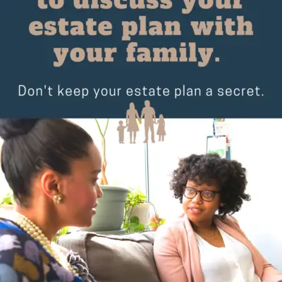 3 CRUCIAL REASONS TO DISCUSS YOUR ESTATE PLAN