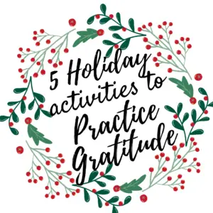 Practice Gratitude with your kids