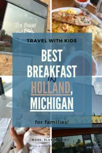 Best Family Breakfasts with Children in Holland, Michigan