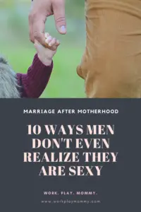 10 Ways Dads are Sexy without realizing