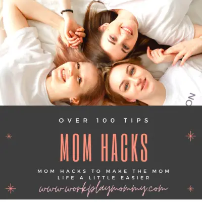 MOM HACKS: Over 100 Genius Hacks for Moms!