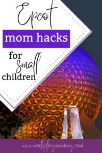 Epcot mom Hacks