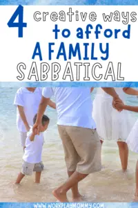 How to Afford a Family Sabbatical