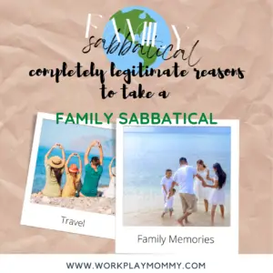 Reasons to take a family sabbatical