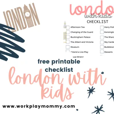 London with Kids: A Checklist for London with Kids