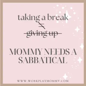 Sabbatical for Moms