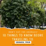 10 Things to know before Traveling to Granada, Spain