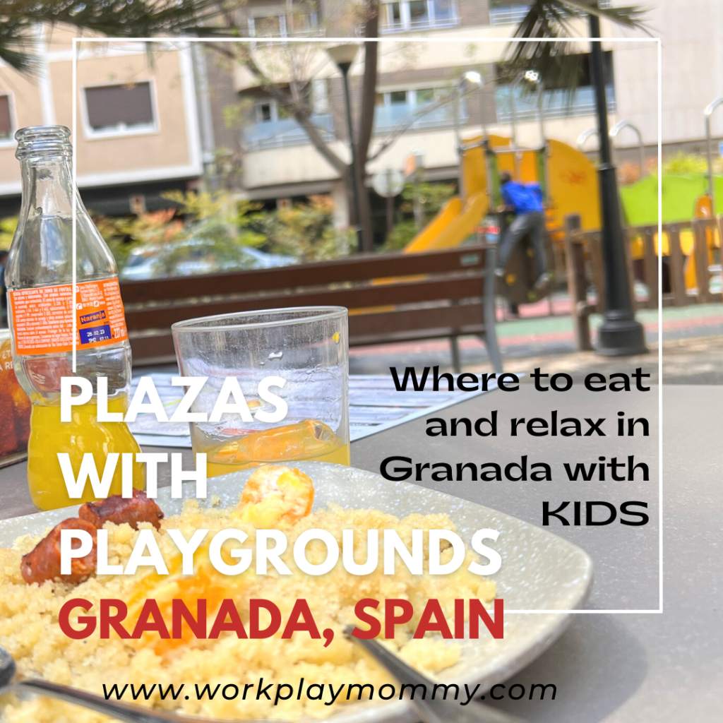 Granada Spain plazas that also have playgrounds and restaurants.