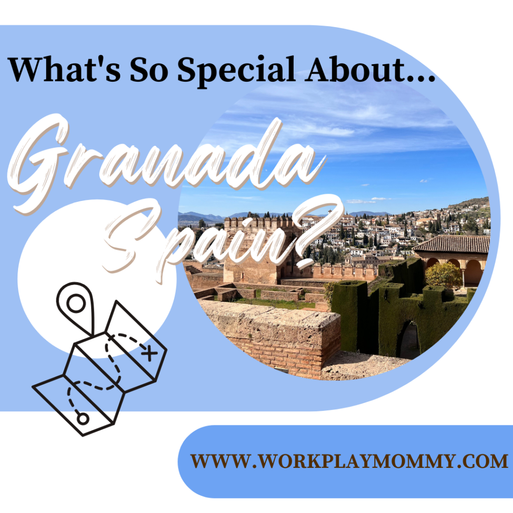 Why to visit Granada Spain