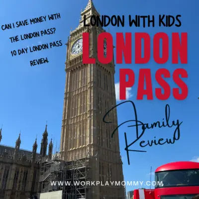 10 Day London Pass Review for Families