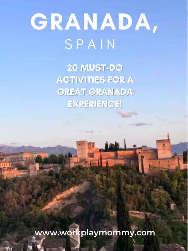 Granada Spain: 20 Must-do activities for a great Granada experience!