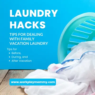 How to Deal with Vacation Laundry without Losing Your Mind