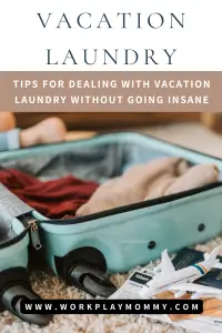 How to deal with vacation laundry
