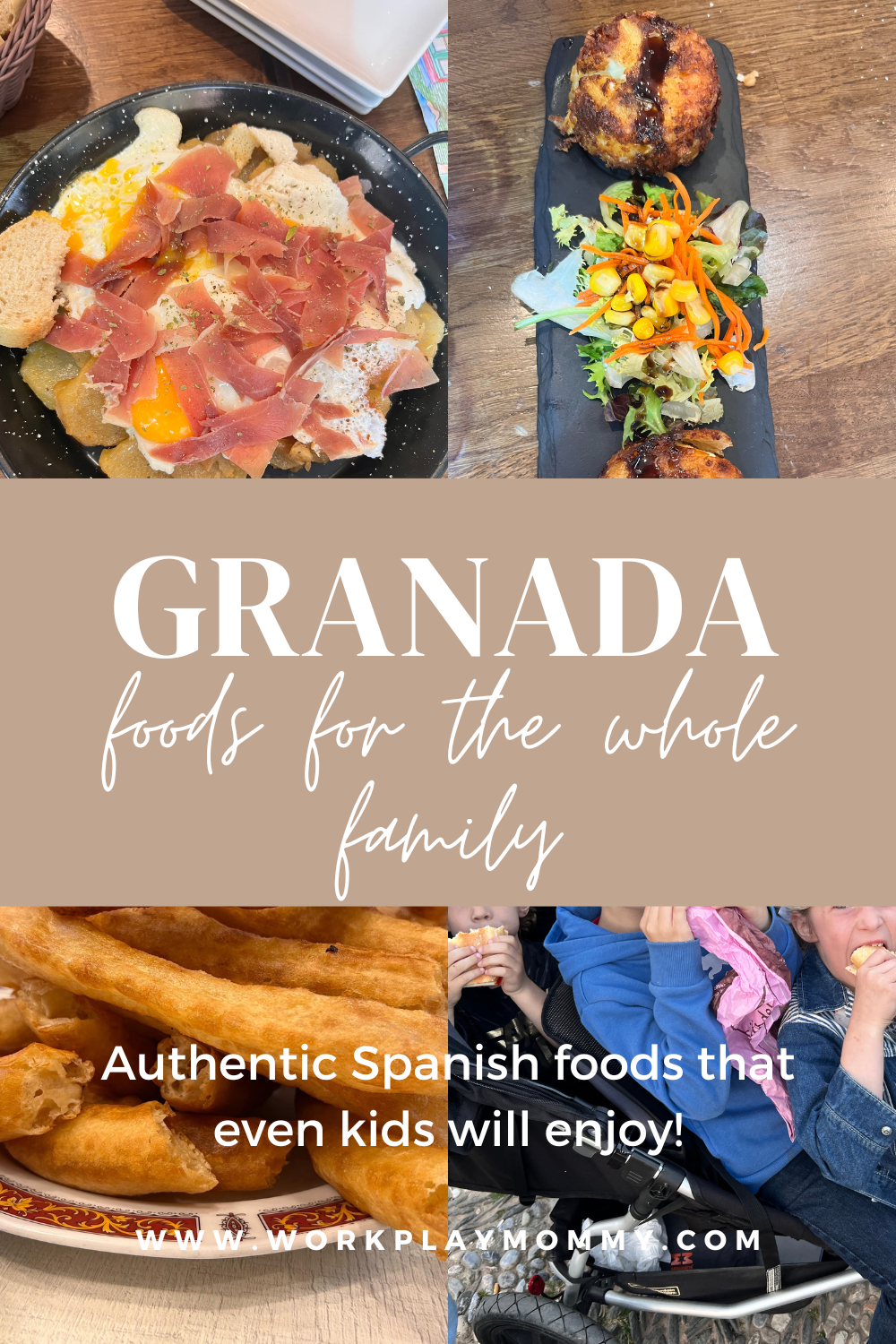 Authentic Food in Granada, Spain that your Kids will Love! Work. Play