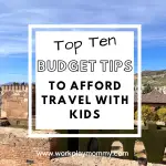 Top Ten Budget Tips for Travel with Kids