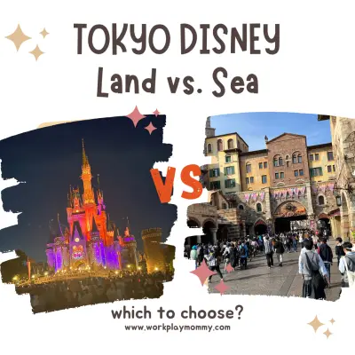 Tokyo Disneyland vs. Tokyo DisneySea: Which to choose if you only have one day.