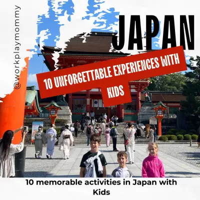 Ten Unforgettable Experiences in Japan with Kids