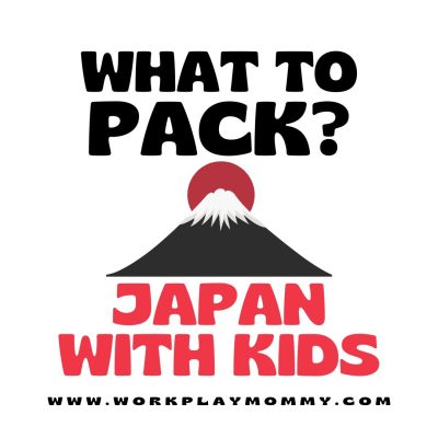 What to pack for Japan with kids?